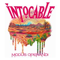 Intocable - Modus Operandi