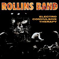 Rollins Band - Electro Convulsive Therapy