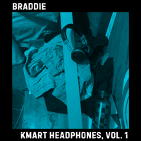 Braddie - kmart headphones vol. 1