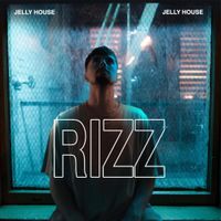 Jelly House - RIZZ