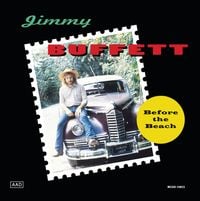Jimmy Buffett - Before the Beach