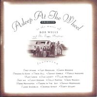 Asleep at the Wheel - Tribute to the Music of Bob Wills and the Texas Playboys