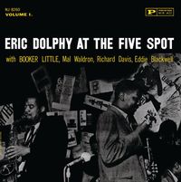 Eric Dolphy - At the Five Spot, Vol. 1