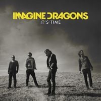Imagine Dragons - It's Time