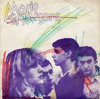 Marie Et Les Gar&ccedil;ons - Rien &agrave; dire / &Agrave; bout de souffle / Mardi soir
