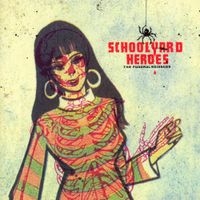Schoolyard Heroes - The Funeral Sciences