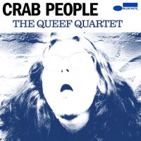 THE QUEEF QUARTET - CRAB PEOPLE