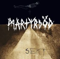 Martyrdöd - Sekt