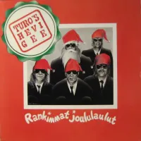 Turo's Hevi Gee - Rankimmat Joululaulut