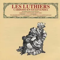 Les Luthiers - Cardoso en Gulevandia