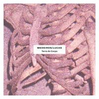 MEDEIROS/LUCAS - Terra do Corpo