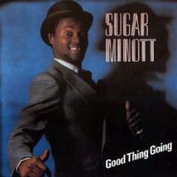 Sugar Minott - Good Thing Going