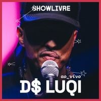 D$ Luqi - D$ Luqi no Est&uacute;dio Showlivre (Ao Vivo)