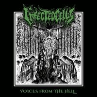 Infected Cells - Voices from the Hell