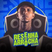 J. Eskine - Resenha do Arrocha