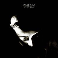 Orations - Wych Elm