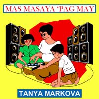 Tanya Markova - Ang Mga Awitin Ng Normal Na Tao