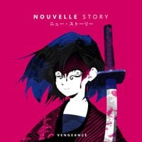 Nouvelle Story - Vengeance