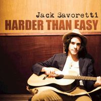 Jack Savoretti - Harder Than Easy