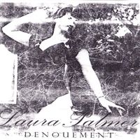 Laura Palmer - Denouement