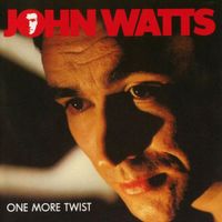 John Watts - One More Twist