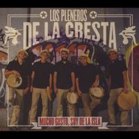 Los Pleneros De La Cresta - Mucho Gusto, Soy de la Isla