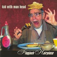 Kid With Man Head - Flapjack Hairpiece