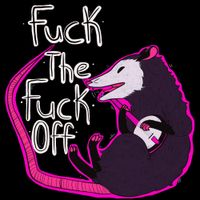 Go Hang Music - Fuck the Fuck Off