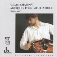 Gilles Chabenat - Musiques pour vielle a roue : "Bleu nuit"