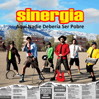 Sinergia - Aqu&iacute; Nadie Deber&iacute;a Ser Pobre