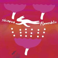 Shinowa - Flowerdelic