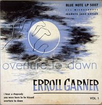 Erroll Garner - Overture to Dawn, Volume 1