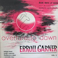 Erroll Garner - Overture to Dawn, Volume 2