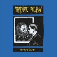 Mandible Klaw - Mankind Grind