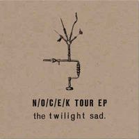 The Twilight Sad - No One Can Ever Know: Tour