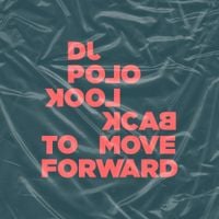 DJ Polo - Look Back To Move Forward