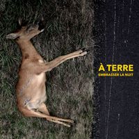 &Agrave; Terre - Embrasser La Nuit