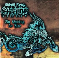 Order From Chaos - An Ending in Fire