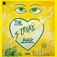 The Stroke Band - Green and Yellow