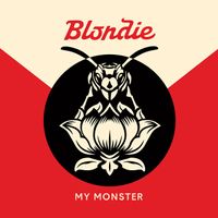 Blondie - My Monster