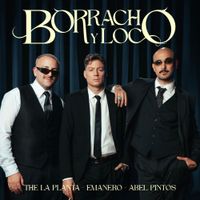 Emanero - BORRACHO Y LOCO