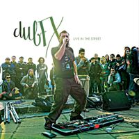 Dub FX - Live in the Street