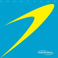 Toshiyuki Honda, Burning Waves - Boomerang