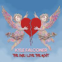 Kyle Falconer - The One I Love The Most