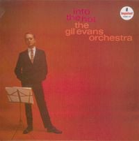 Gil Evans - Into the Hot