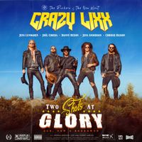 Crazy Lixx - Two Shots at Glory