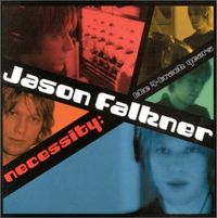 Jason Falkner - Necessity: The 4-Track Years