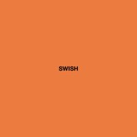 Joywave - SWISH