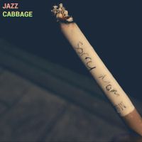 Jazz Cabbage - Sorry Mom