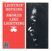 Lightnin' Hopkins - Smokes Like Lightnin'